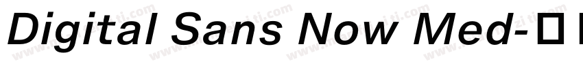 Digital Sans Now Med字体转换